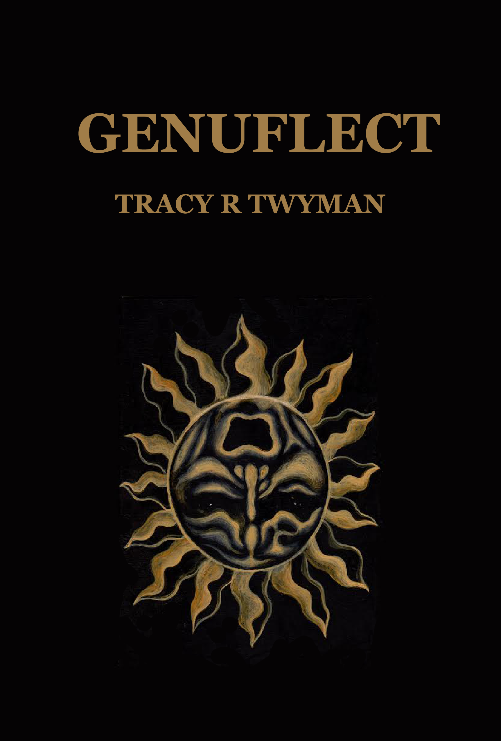 Book Front Cover: Genuflect by Tracy Twyman
