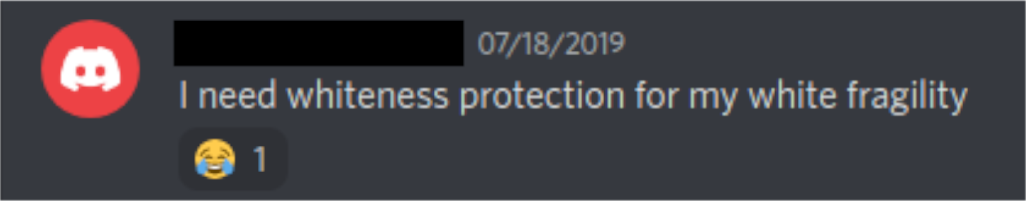 Discord Server: "I need whiteness protection for my white fragility" 