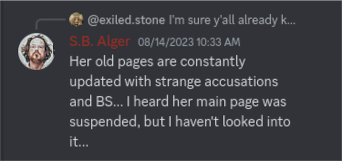 Discord Server: "Her old pages are constantly updated with strange accusations and BS..."